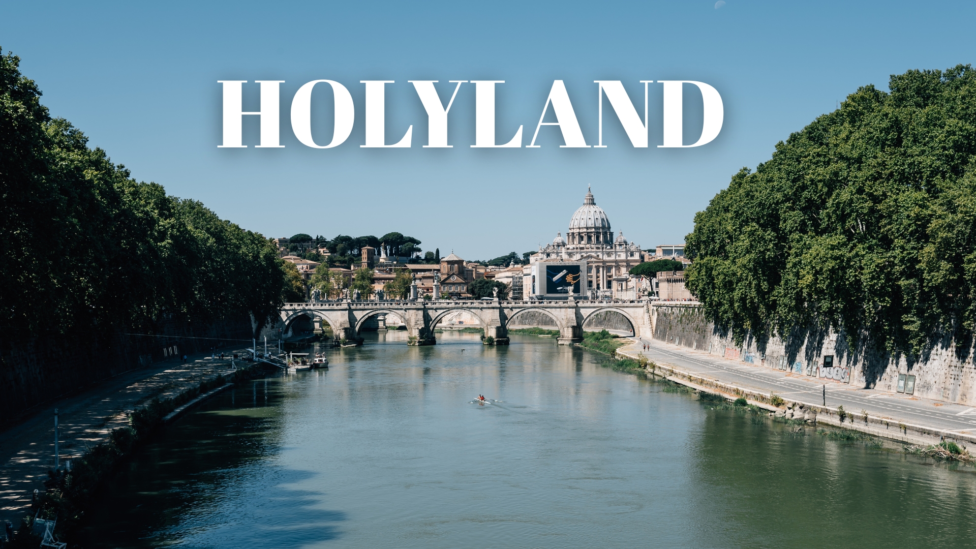 Holyland & Europe Pilgrimage